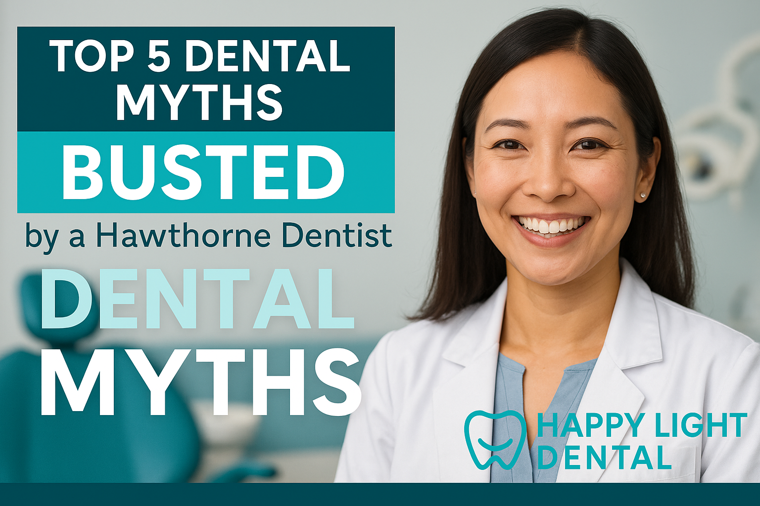 Top 5 Dental Myths